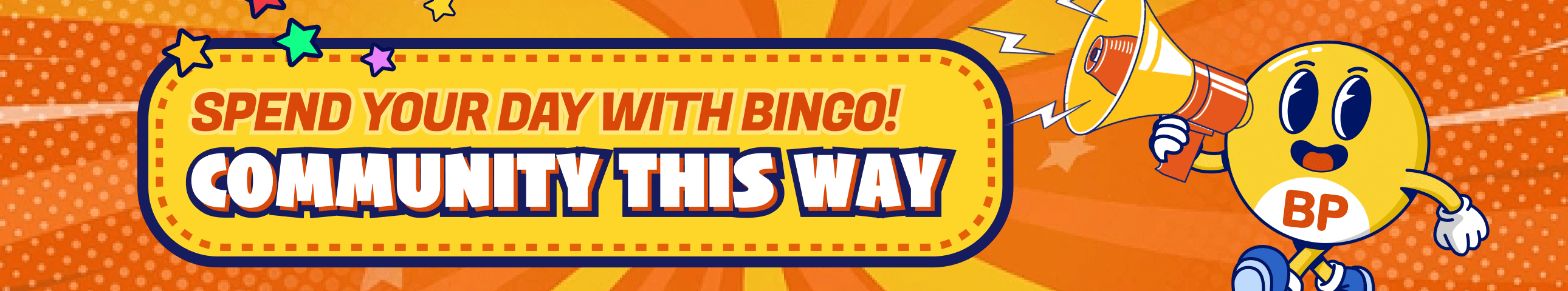 Spend Your Day With Bingo Community This Way!